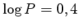 $ \log P=0,4$