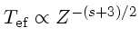 $ T_{ef} \propto Z^{-(s+3)/2}$