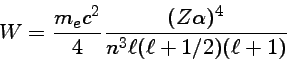 W = \frac{m_e c^2}{4} \frac{(Z\alpha)^4}{n^3\ell(\ell+1/2)(\ell+1)}