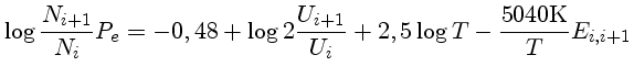 $\log \frac{N_{i+1}}{N_i}P_e = -0,48 + \log 2 \frac{U_{i+1}}{U_i}
+ 2,5 \log T - \frac{5040{\mathrm{K}}}{T}E_{i,i+1}$